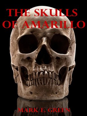 cover image of The Skulls of Amarillo